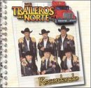 Los Traileros Del Norte/Recordando